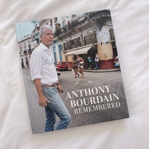 ANTHONY BOURDAIN - remembered hard cover